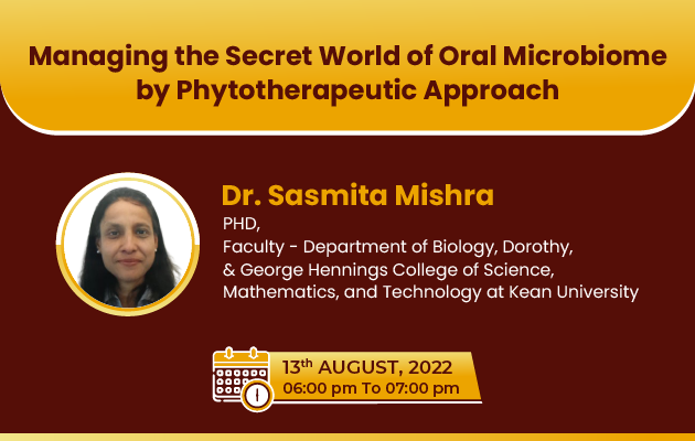 Managing the Secret World of Oral Microbiome by Phytotherapeutic Approach